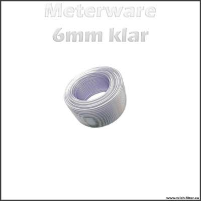 Meterware Schlauch 6mm klar transparent