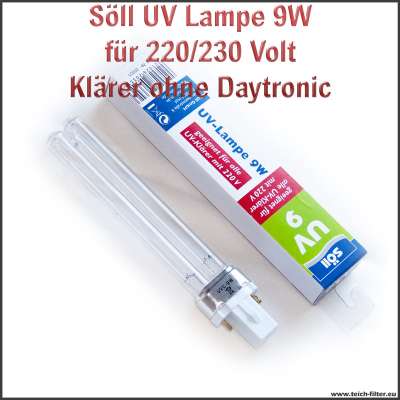 Söll UV Lampe 9W 220/230V 20331 für UVC Klärer (neues Modell) am Titan Teichfilter gegen Algen als Ersatzbrenner