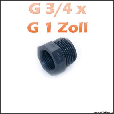 G 3/4 x G 1 Zoll Gewindeadapter aus PVC