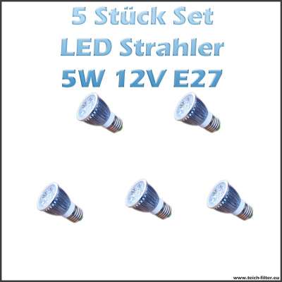 5 Stück Set 5W 12V LED Strahler (Spots) Warmweiss mit E27 Fassung als Birnen oder Leuchtmittel für Solaranlagen günstig kaufen
