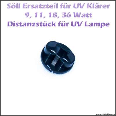 16573 Ersatzteil Distanzstück für UV Lampe und Quarzglas von Söll