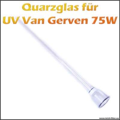 75W Ersatz Glasröhre für Van Gerven UV-C Algenklärer 