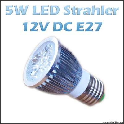 5W 12V LED Strahler (Spot) Warmweiss mit E27 Fassung als Birnen oder Leuchtmittel für Solaranlagen günstig kaufen