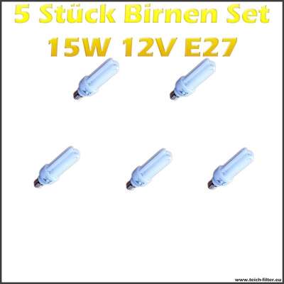 5 Stück Set 15W 12V Birnen mit E27 Fassung für Solaranlagen günstig kaufen