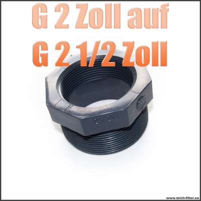 Gewindeadapter G 2 Zoll Innengewinde auf G 2 1/2 Zoll Aussengewinde