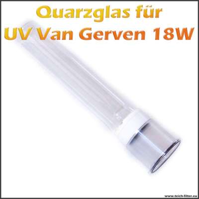 Quarzglaskolben für Van Gerven 18 Watt UV Wasserfilter als Ersatz