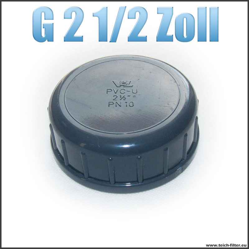 G 2 1 2 Zoll Verschlusskappe VDL Innengewinde Aus Kunststoff Teichfilter