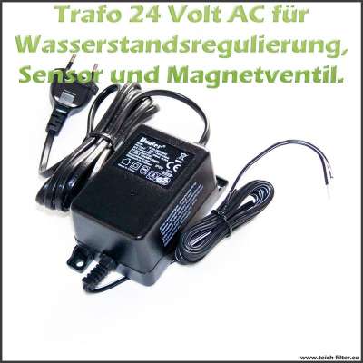 24V AC Trafo für Wasserstandsregulierung im Teich oder Aquarium