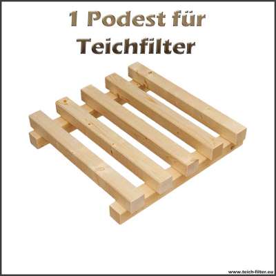 1 Holzpodest für Teichfilter von 5000 bis 15000 Liter