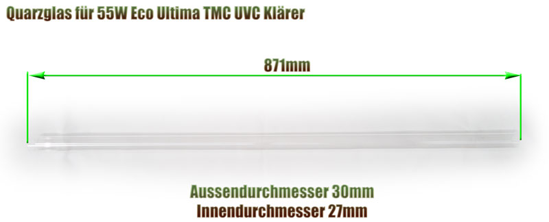 quarzglas-tmc-ultima-eco-55w-tl-uvc-klaerer-ersatz-abmessung-871mm-laenge-aquaforte-xclear-glasroehre