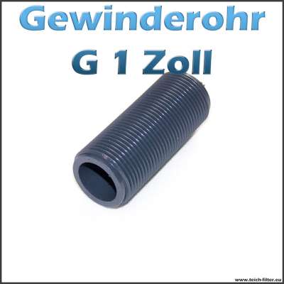 Gewinderohr als Hülse aus PVC Kunststoff mit G 1 Zoll Aussengewinde als Tankdurchführung