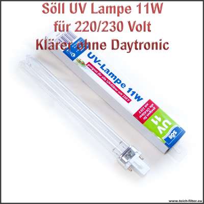 Söll UV Lampe 11W 220/230V 20328 für UVC Klärer (neues Modell) am Titan Teichfilter gegen Algen als Ersatzbrenner