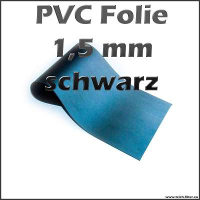 Günstige Teichfolie aus PVC in schwarz mit 1,5 mm Stärke