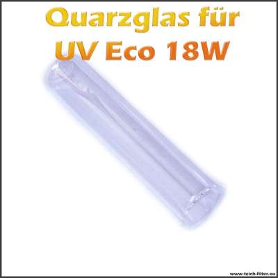 Quarzglas als Ersatzteil für Eco 18W UV-C Wasserklärer